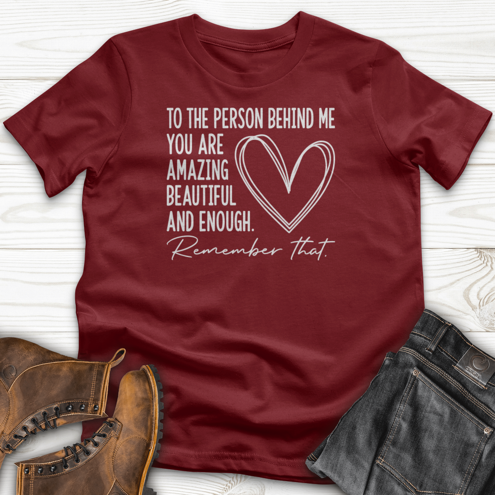 Dear Person Behind Me T-Shirt
