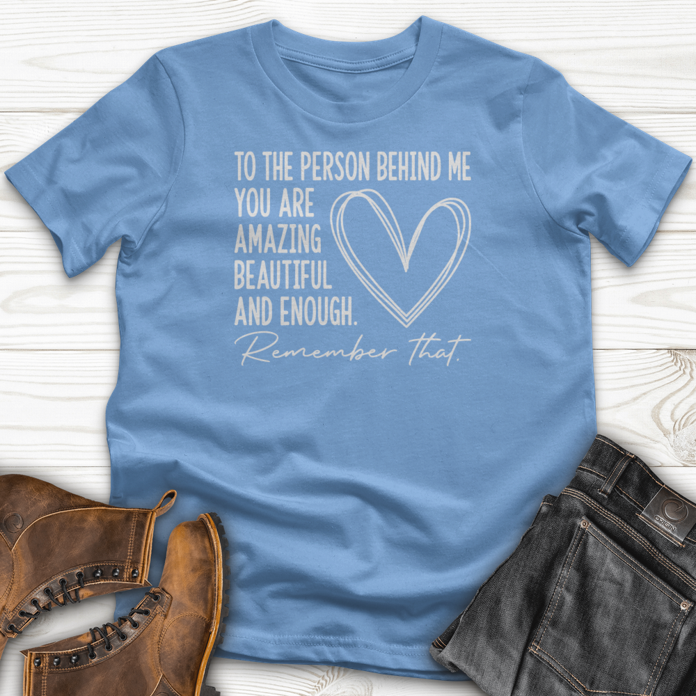 Dear Person Behind Me T-Shirt