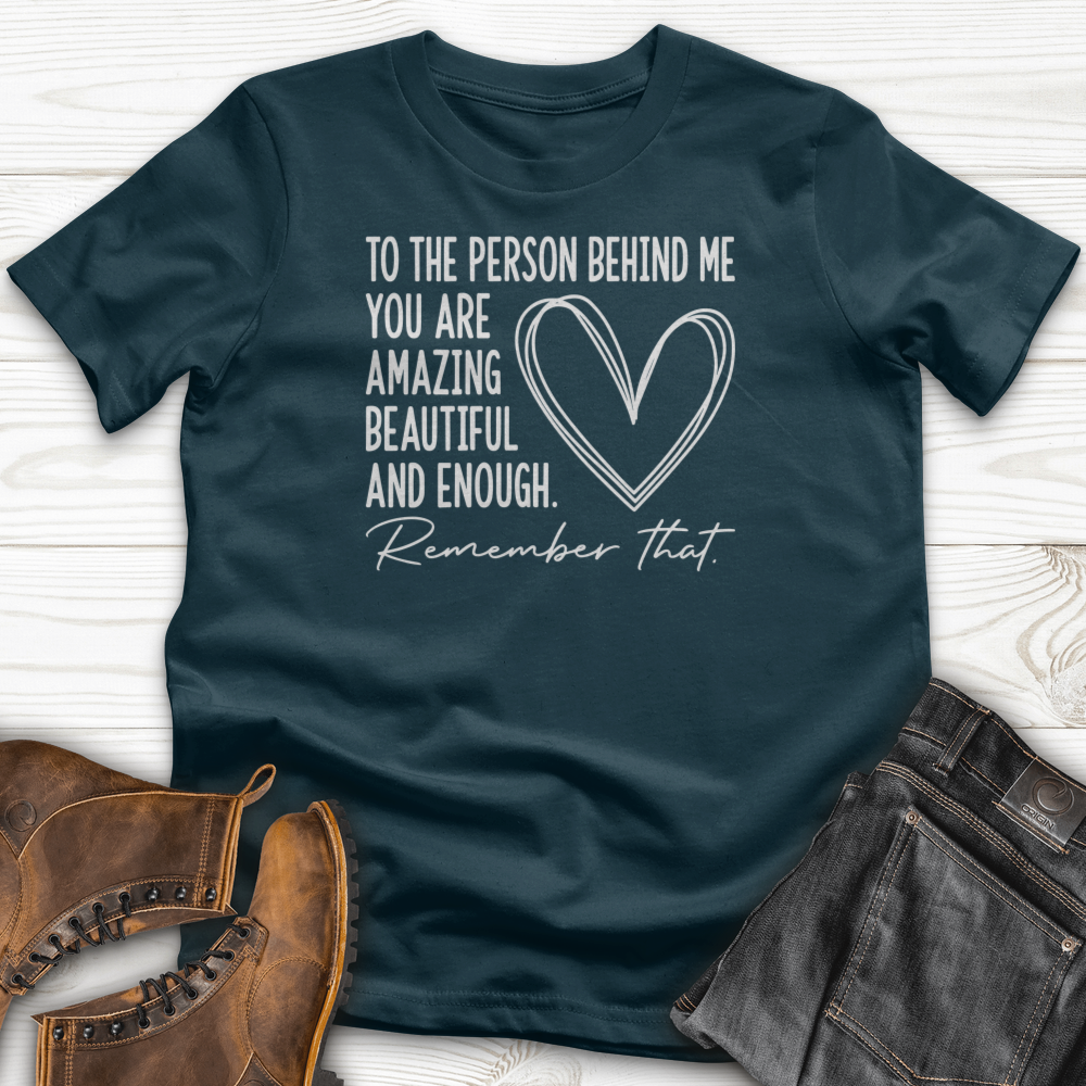 Dear Person Behind Me T-Shirt