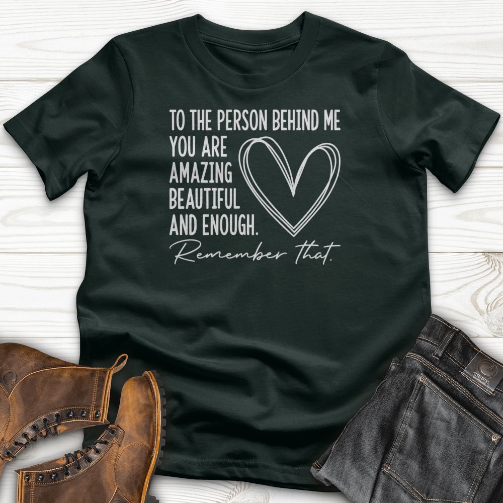 Dear Person Behind Me T-Shirt