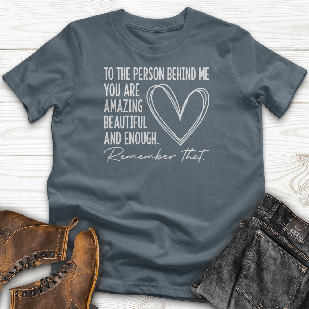 Dear Person Behind Me T-Shirt