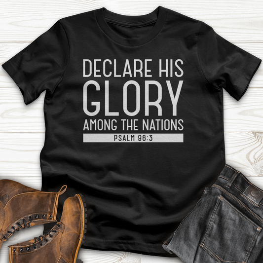 Declare His Glory T-Shirt