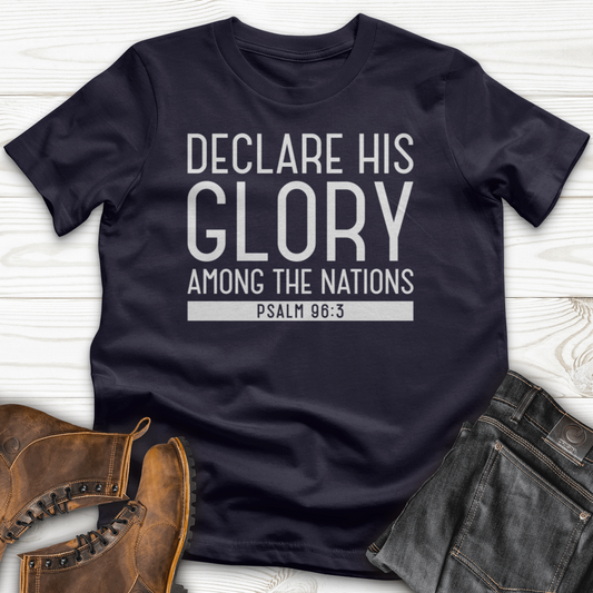 Declare His Glory T-Shirt