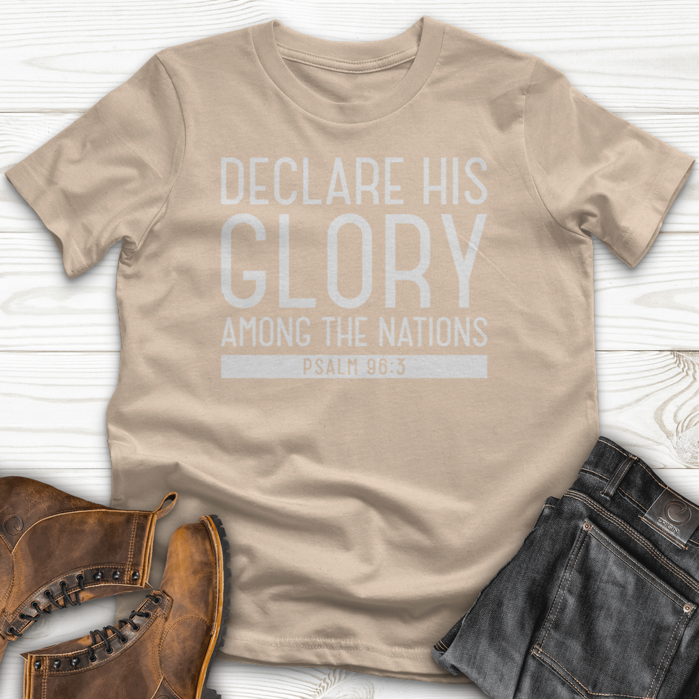 Declare His Glory T-Shirt
