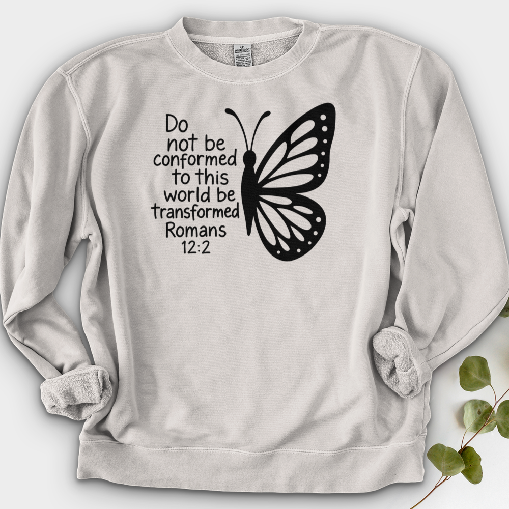 Do Not Be Conformed Crewneck