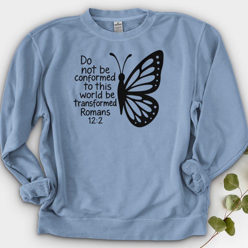 Do Not Be Conformed Crewneck