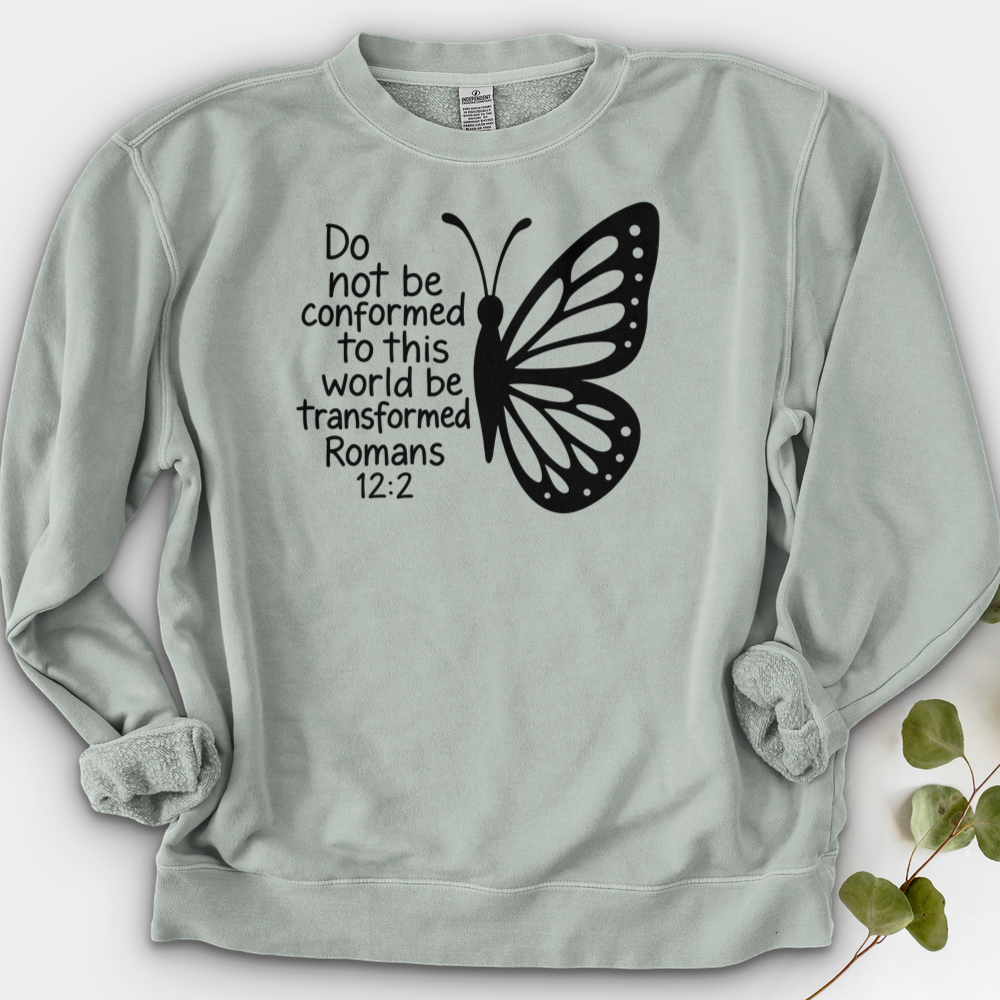 Do Not Be Conformed Crewneck