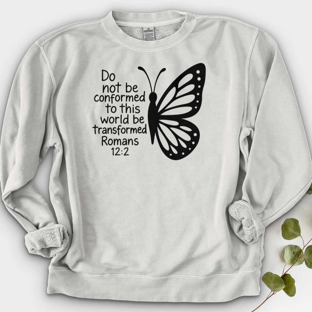 Do Not Be Conformed Crewneck