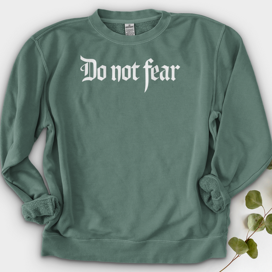 Do Not Fear Crewneck