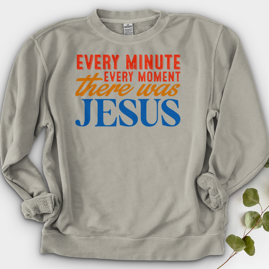 EVERY MINUTE Crewneck