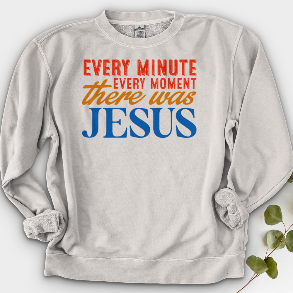 EVERY MINUTE Crewneck
