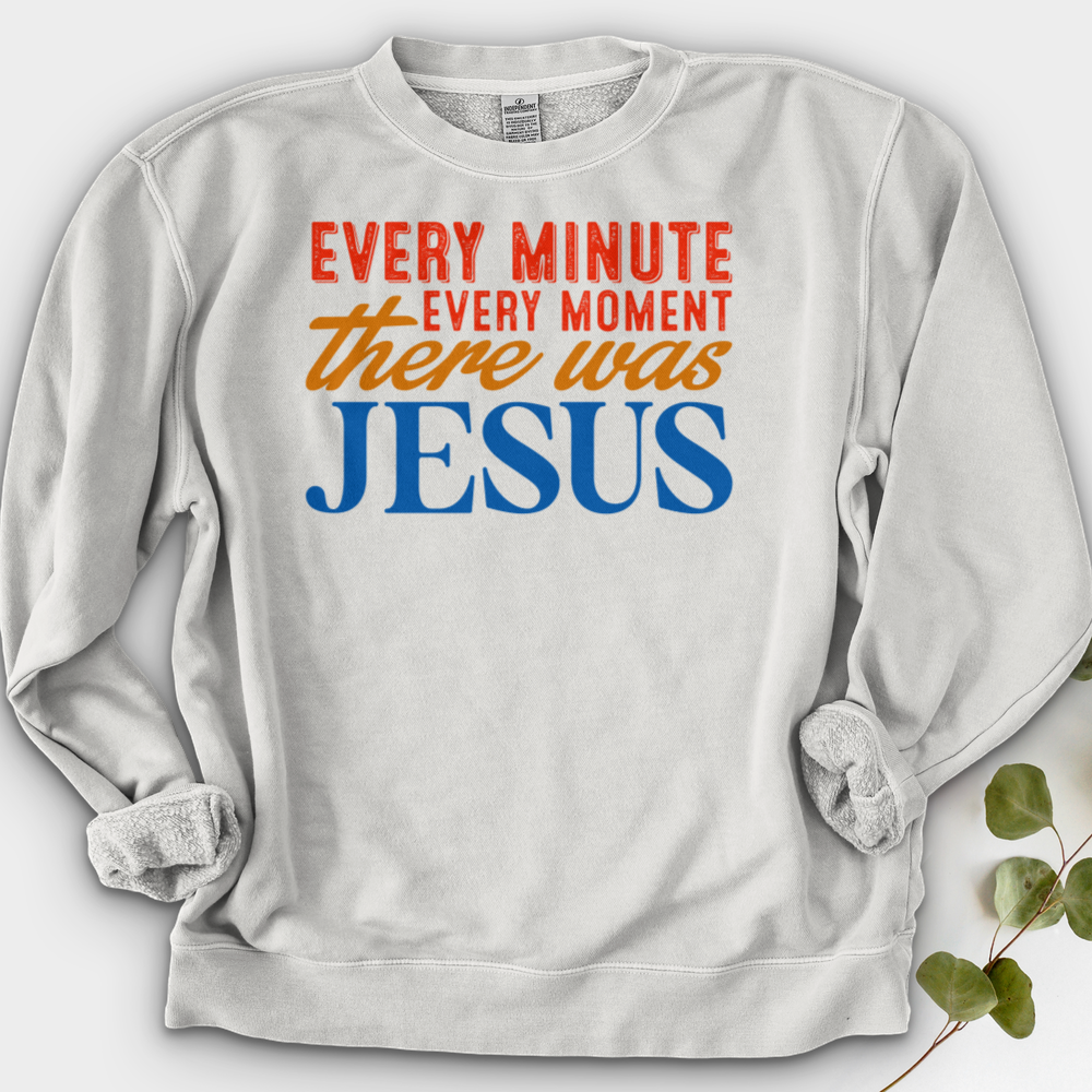 EVERY MINUTE Crewneck