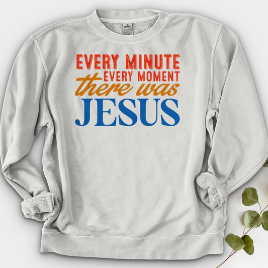 EVERY MINUTE Crewneck