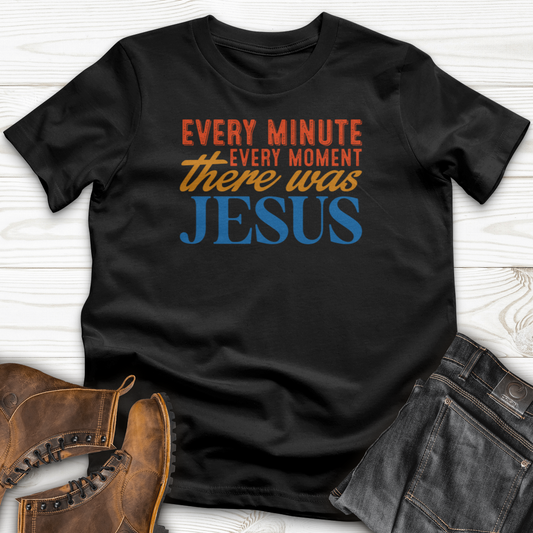 EVERY MINUTE T-Shirt