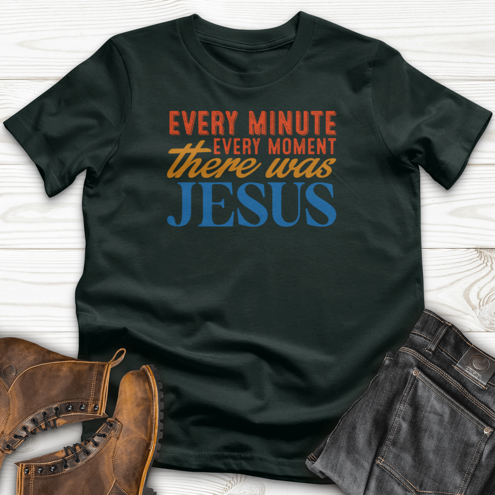 EVERY MINUTE T-Shirt