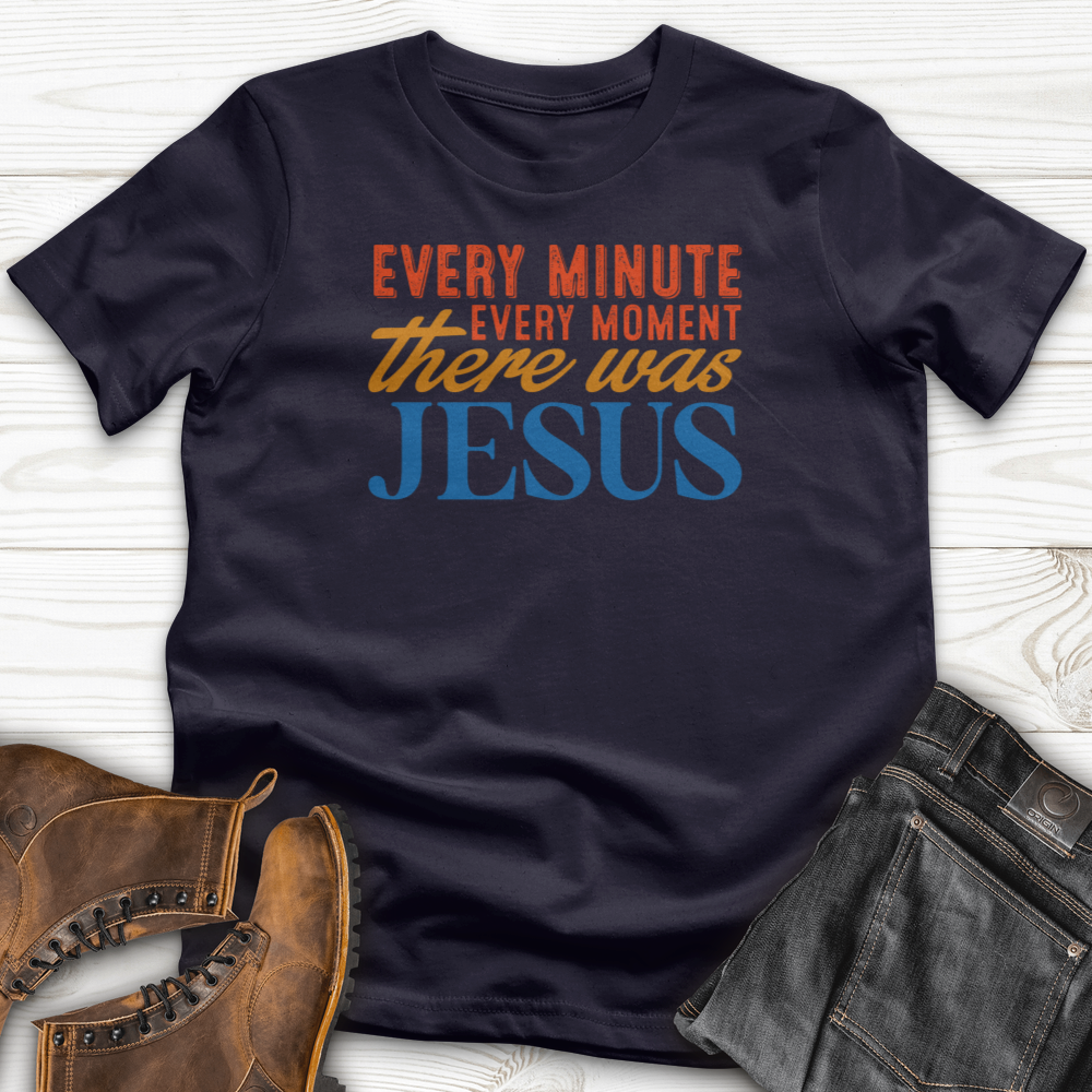 EVERY MINUTE T-Shirt