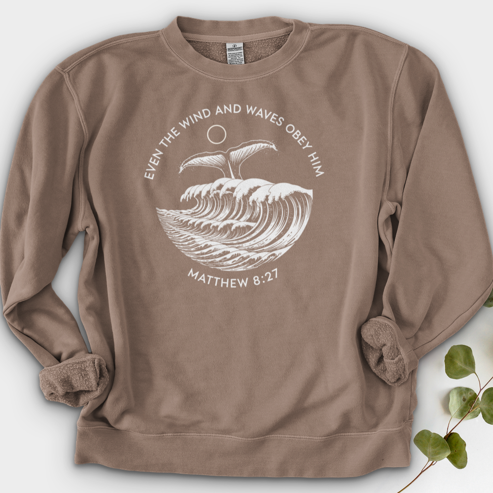 Even the Wind and Waves Obey Him Crewneck