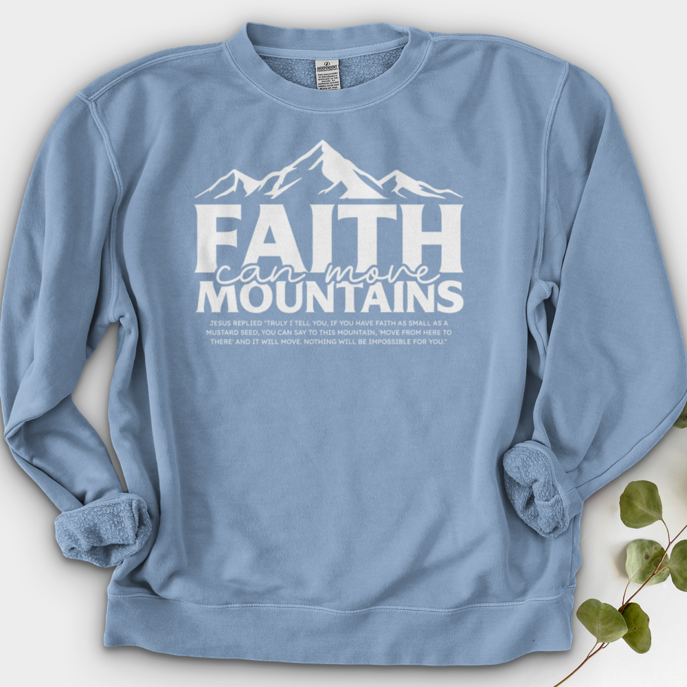 Faith Can Move Crewneck