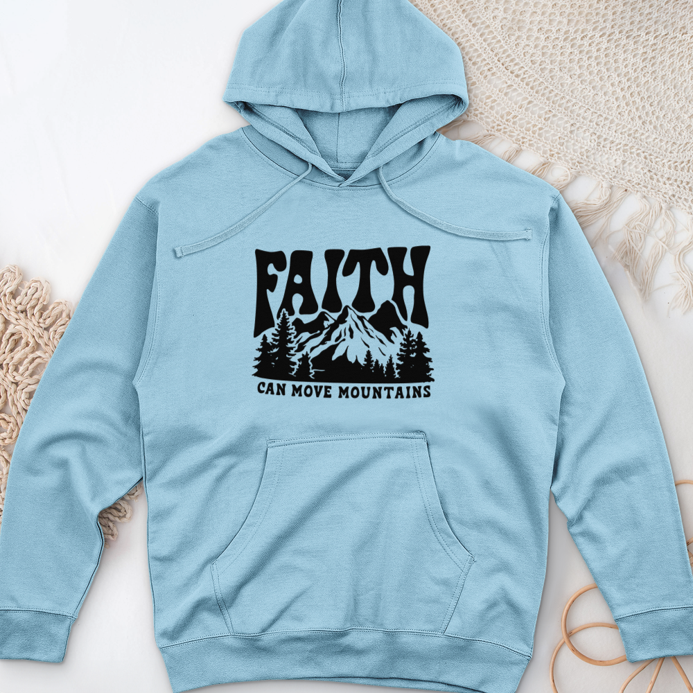 Faith Can Move Mountain Midweight Hooded Sweatshirt