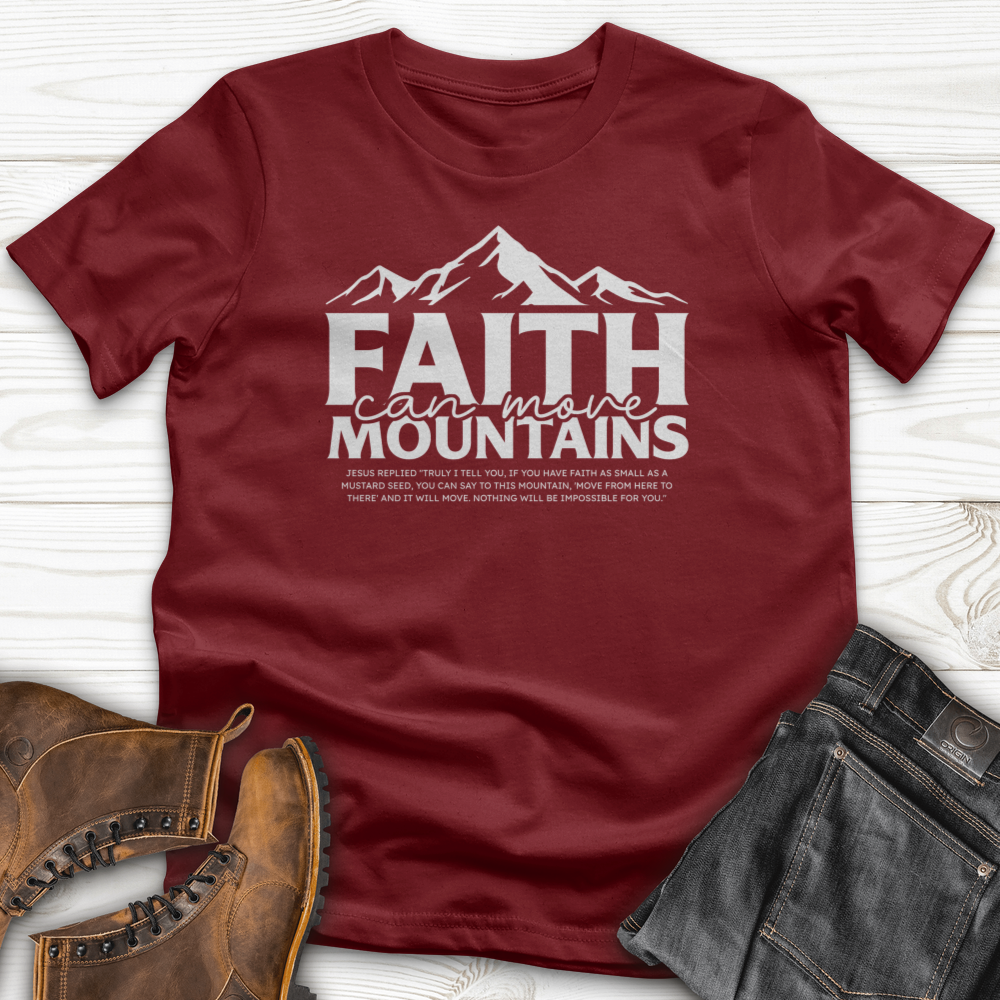 Faith Can Move T-Shirt