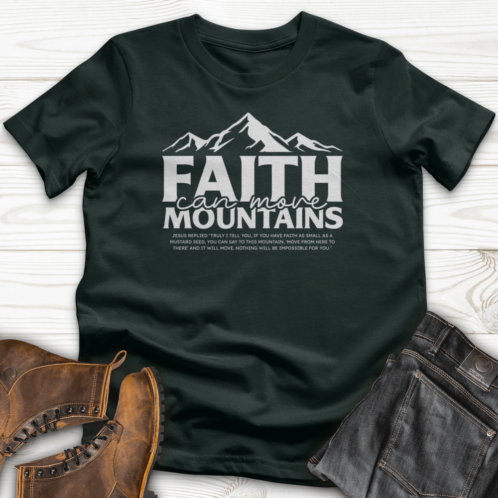 Faith Can Move T-Shirt