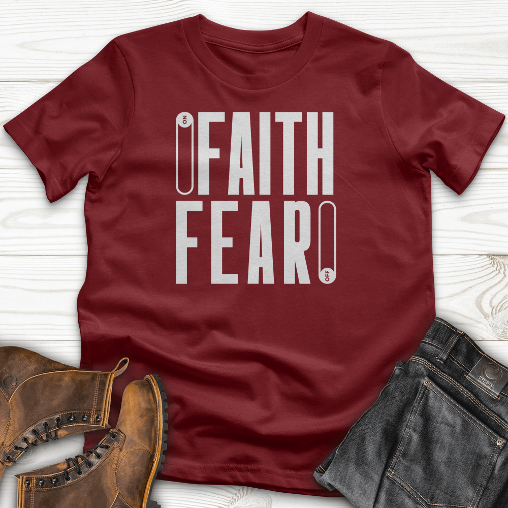 Faith Fear T-Shirt