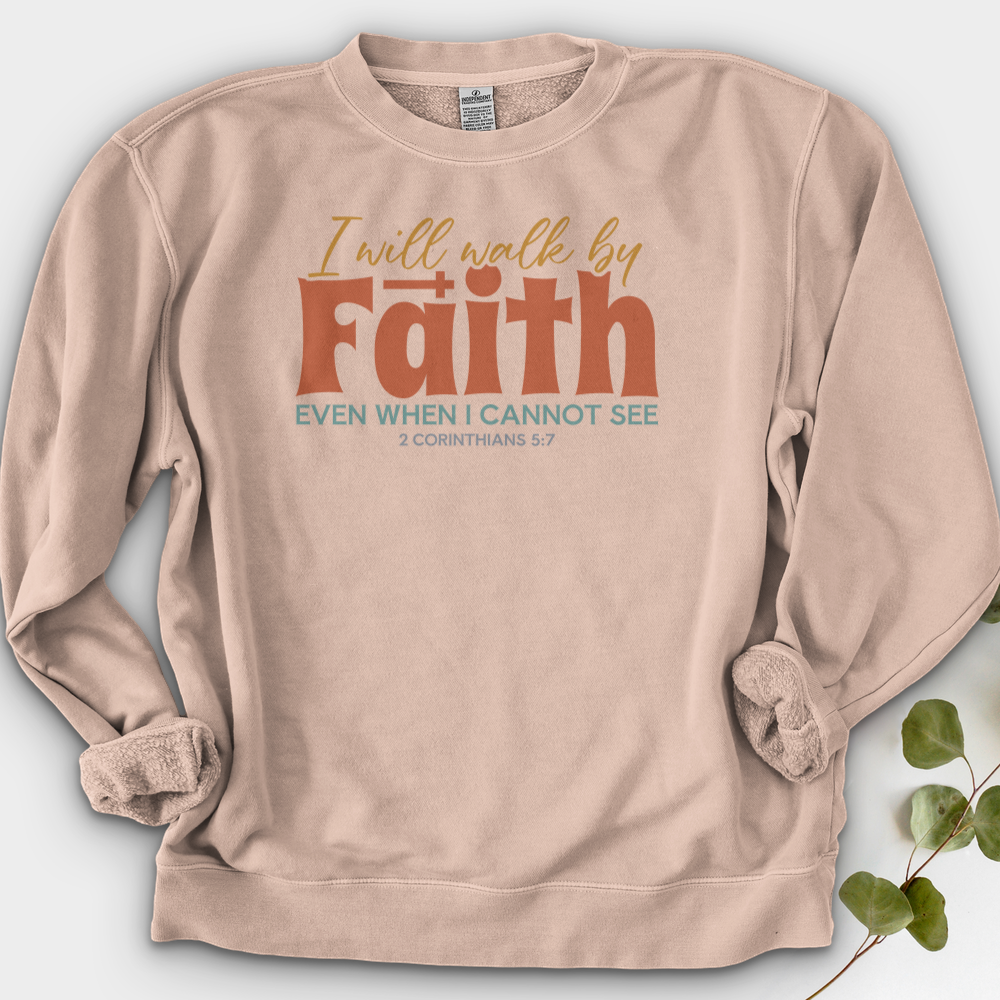 Faith Not By Sight Crewneck