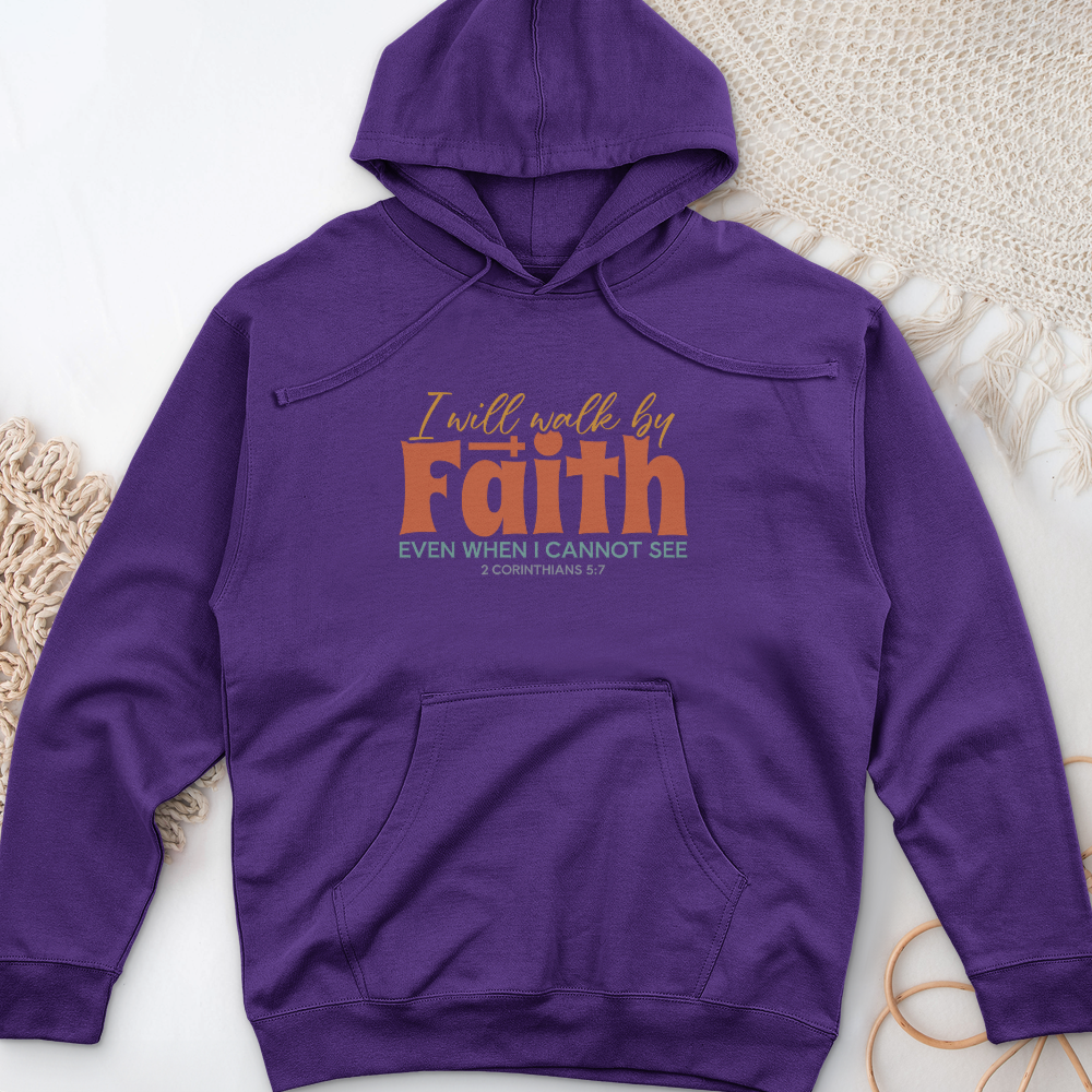 Faith Not By Sight Midweight Hooded Sweatshirt