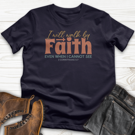 Faith Not By Sight T-Shirt