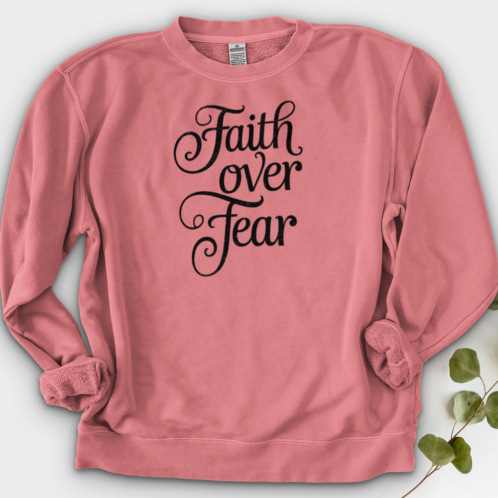 Faith over Fear Crewneck