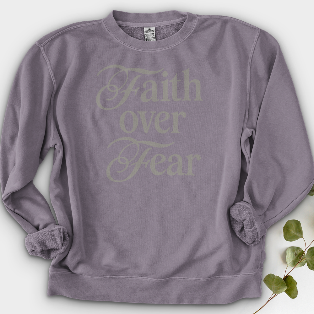 Faith over Fear Crewneck
