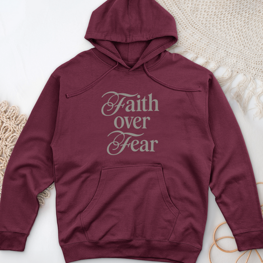 Faith over Fear Midweight Hooded Sweatshirt
