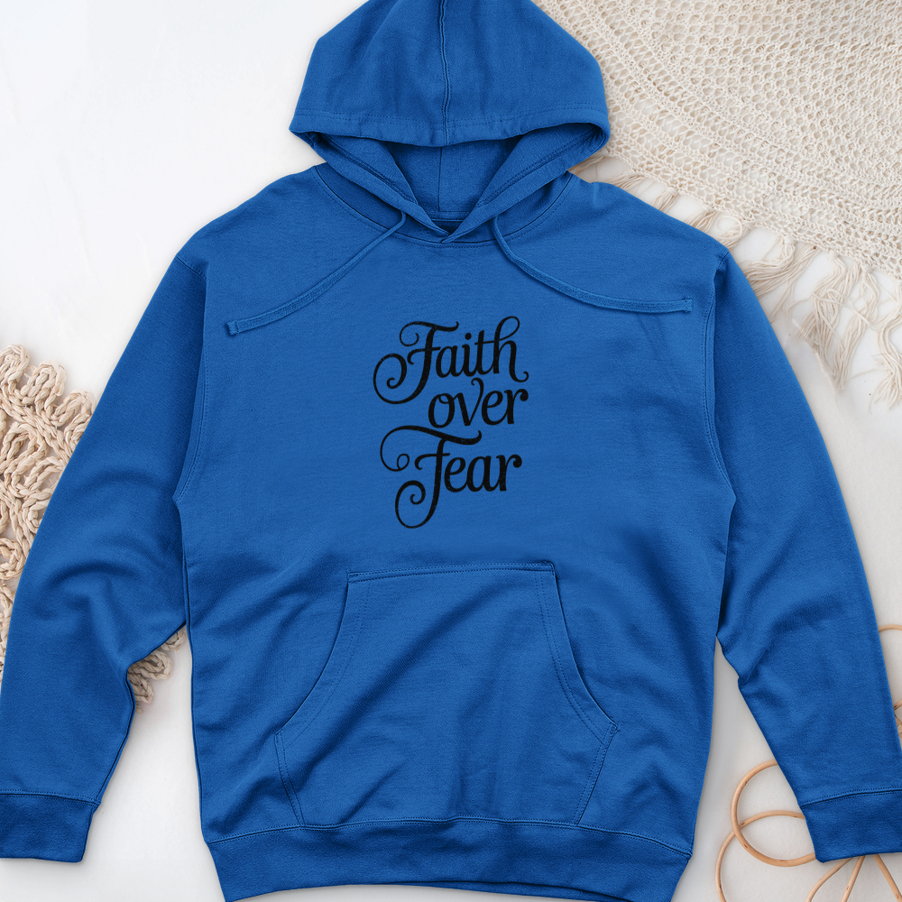 Faith over Fear Midweight Hooded Sweatshirt