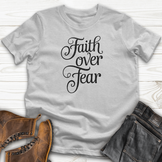 Faith over Fear T-Shirt