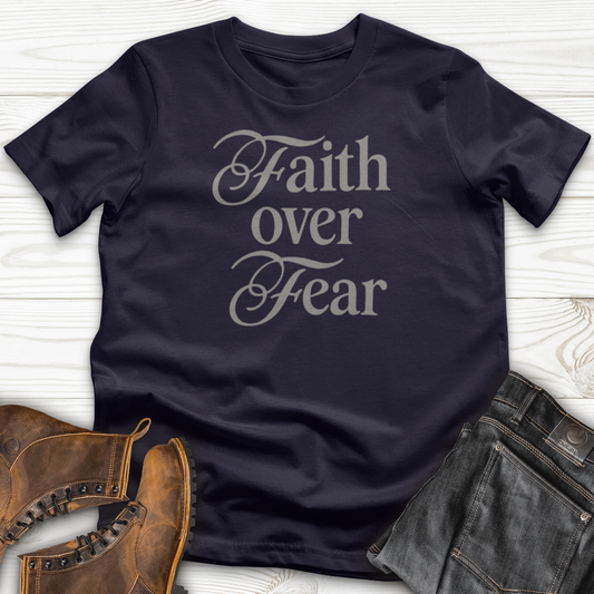 Faith over Fear T-Shirt