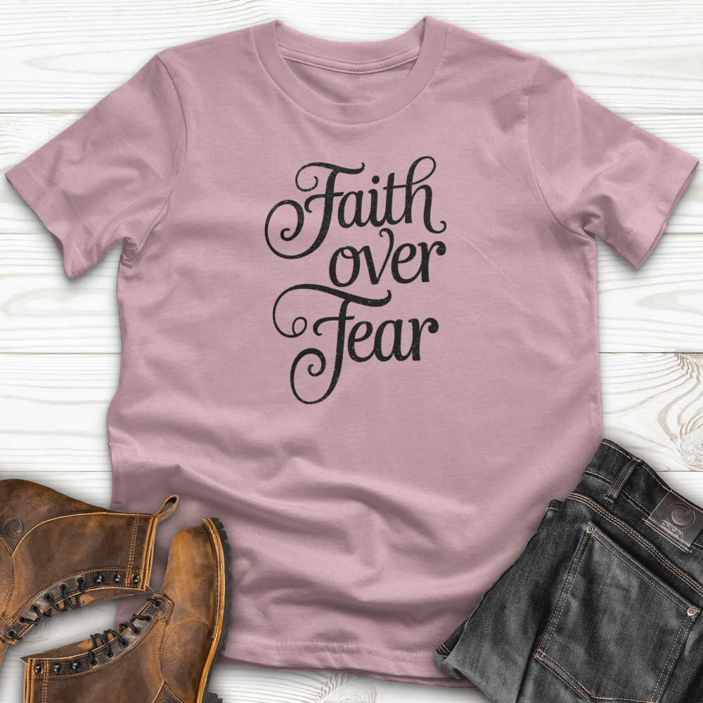 Faith over Fear T-Shirt