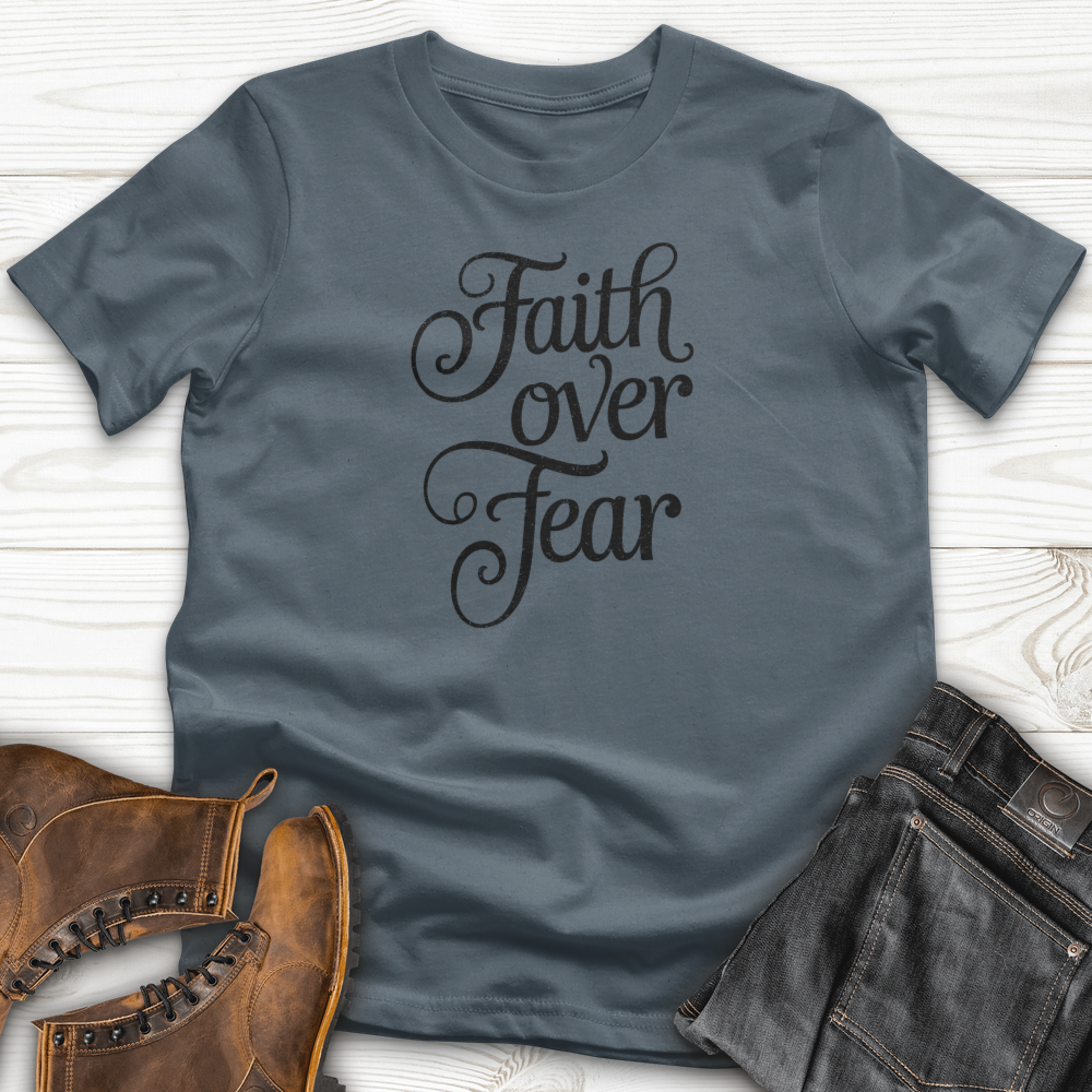 Faith over Fear T-Shirt