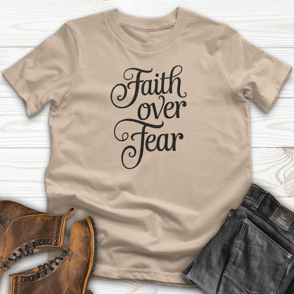 Faith over Fear T-Shirt