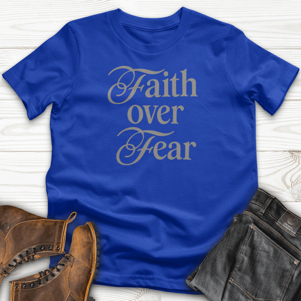 Faith over Fear T-Shirt