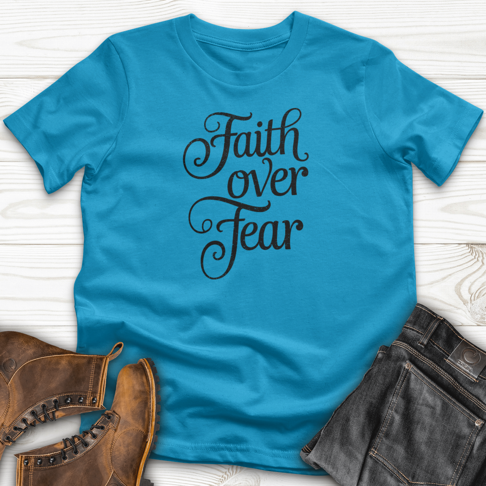 Faith over Fear T-Shirt