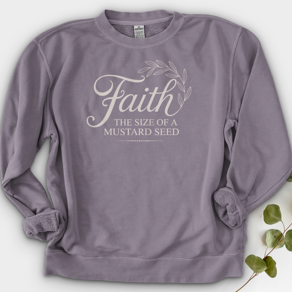 Faith the Size of a Mustard Seed Crewneck