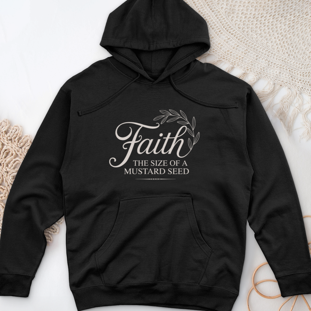 Faith the Size of a Mustard Seed Midweight Hooded Sweatshirt
