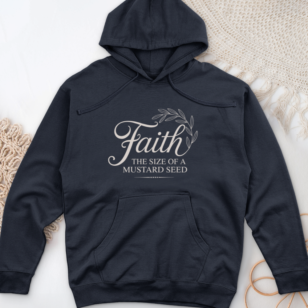 Faith the Size of a Mustard Seed Midweight Hooded Sweatshirt