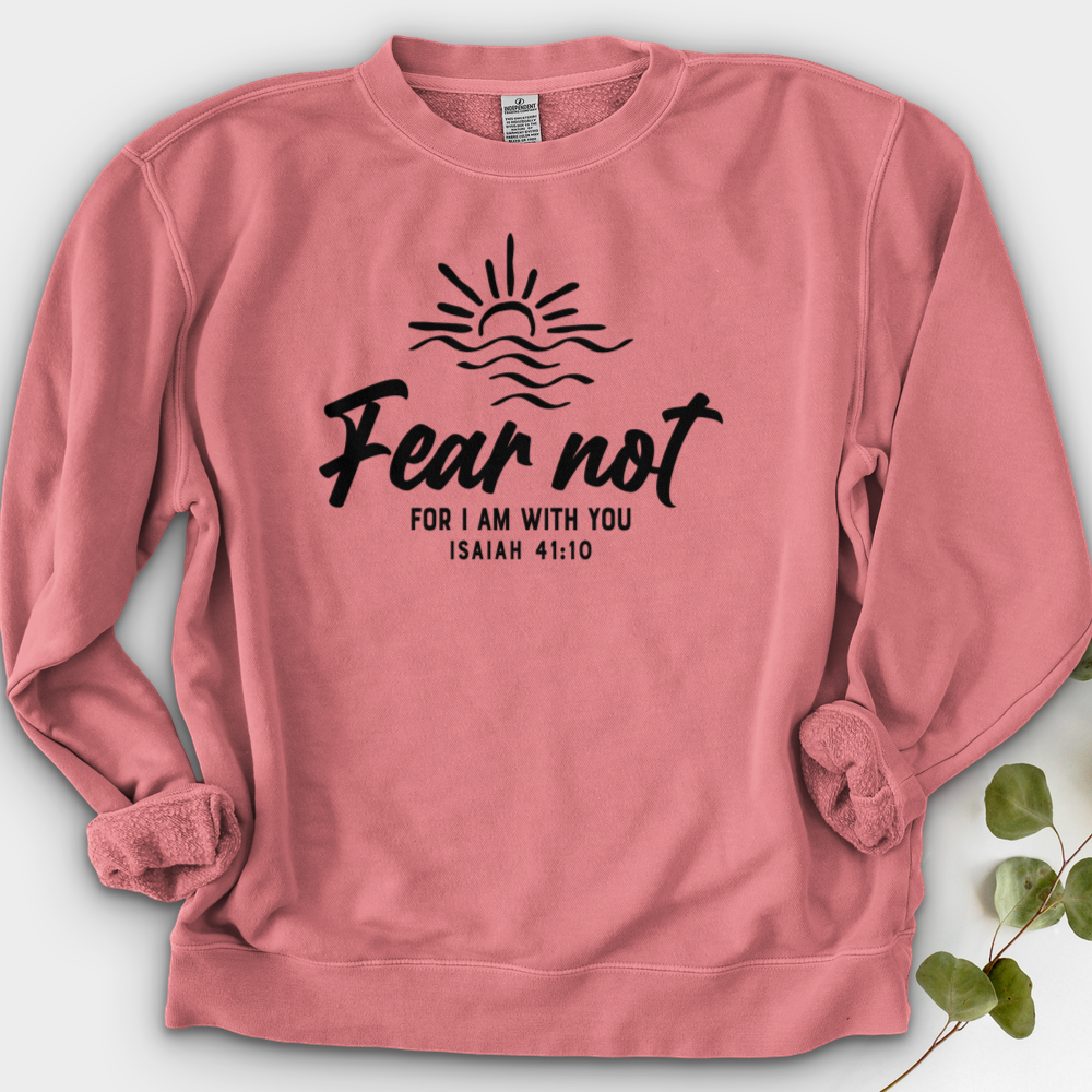 Fear Not, I Am With You Crewneck