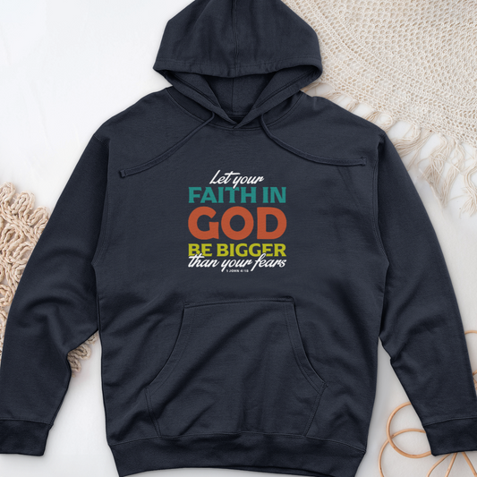 Let Your Faith Midweight Hooded Sweatshirt