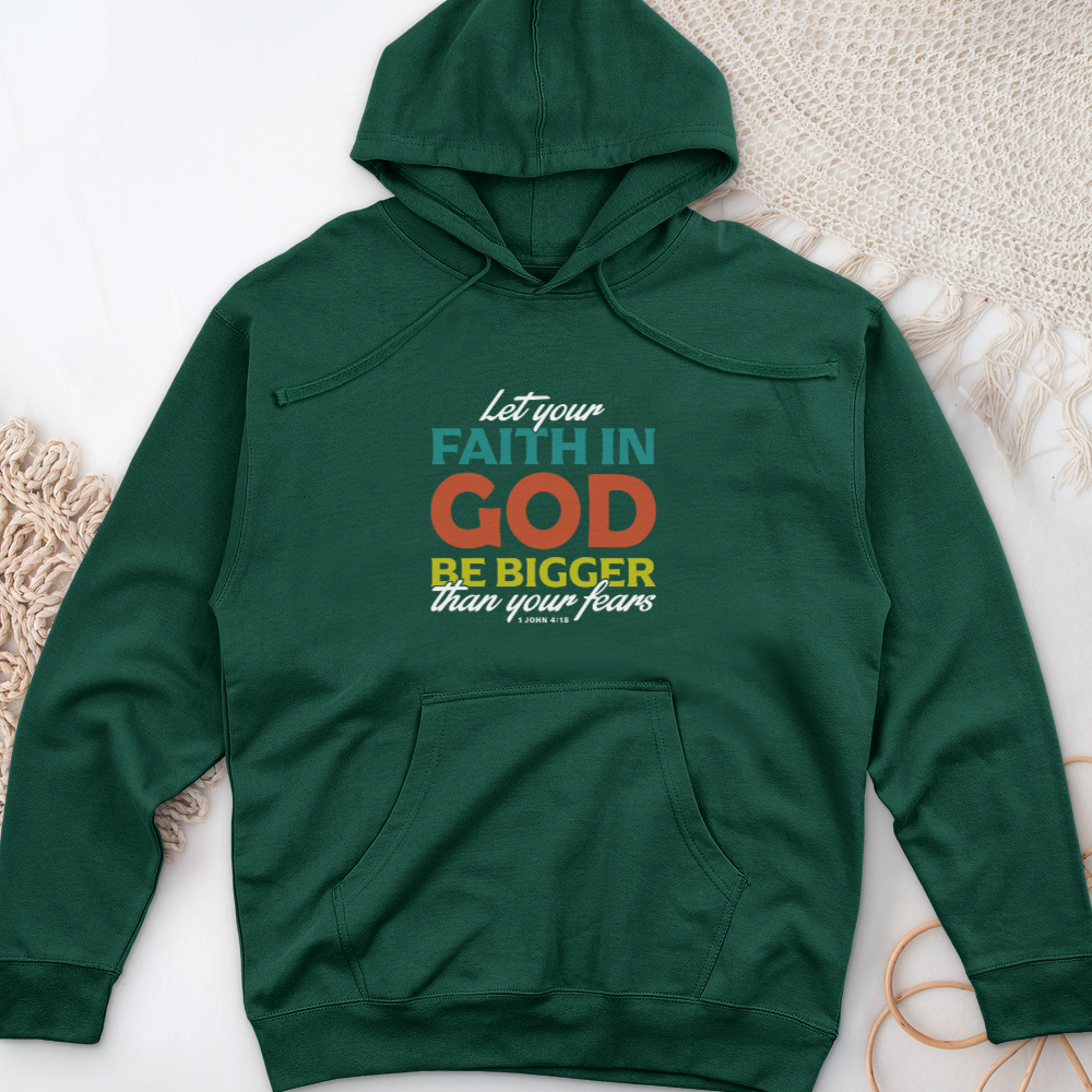 Let Your Faith Midweight Hooded Sweatshirt