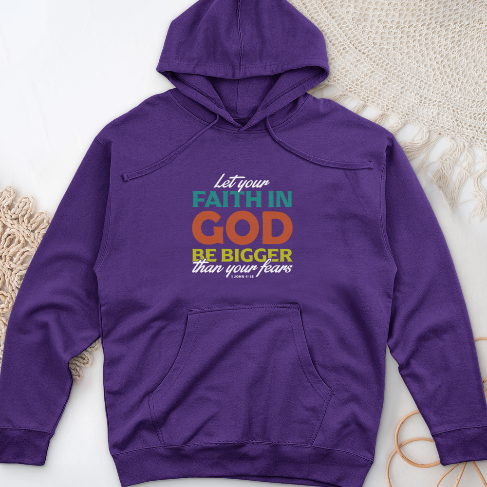 Let Your Faith Midweight Hooded Sweatshirt