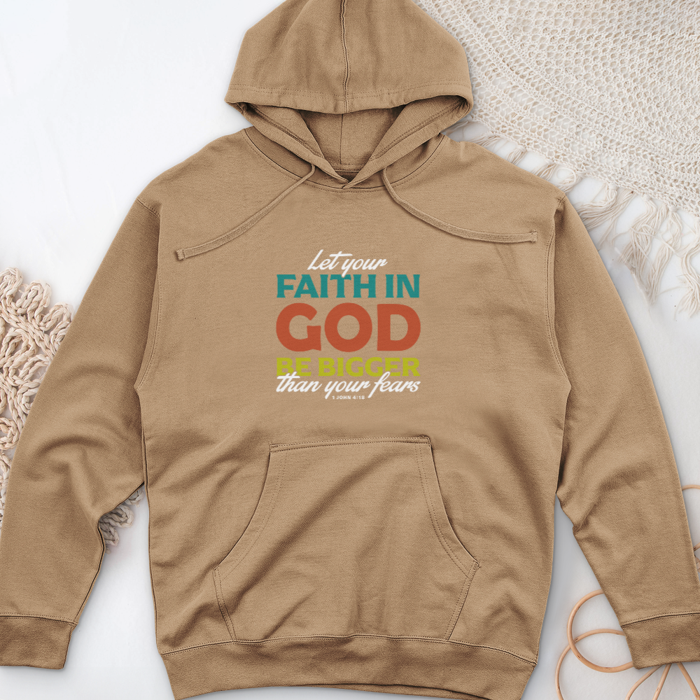 Let Your Faith Midweight Hooded Sweatshirt