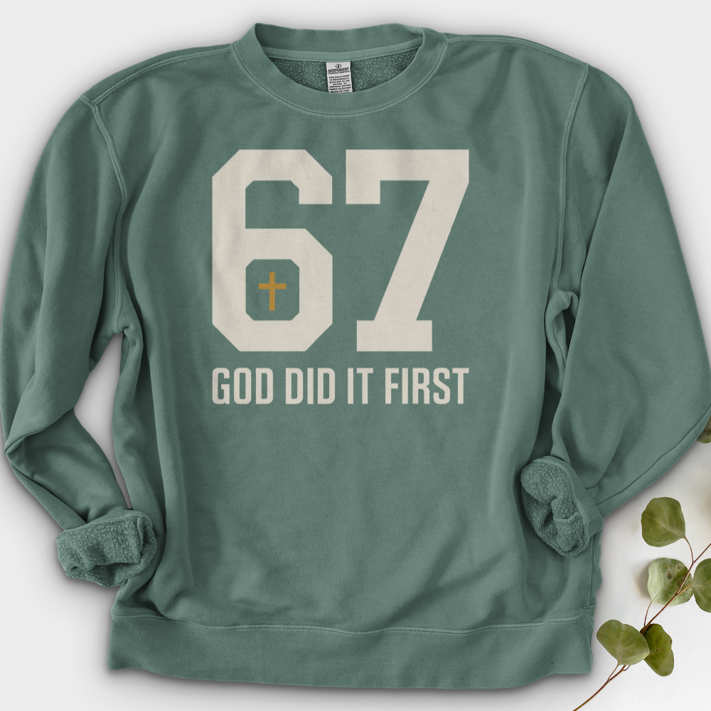 God Did It First 02 Crewneck