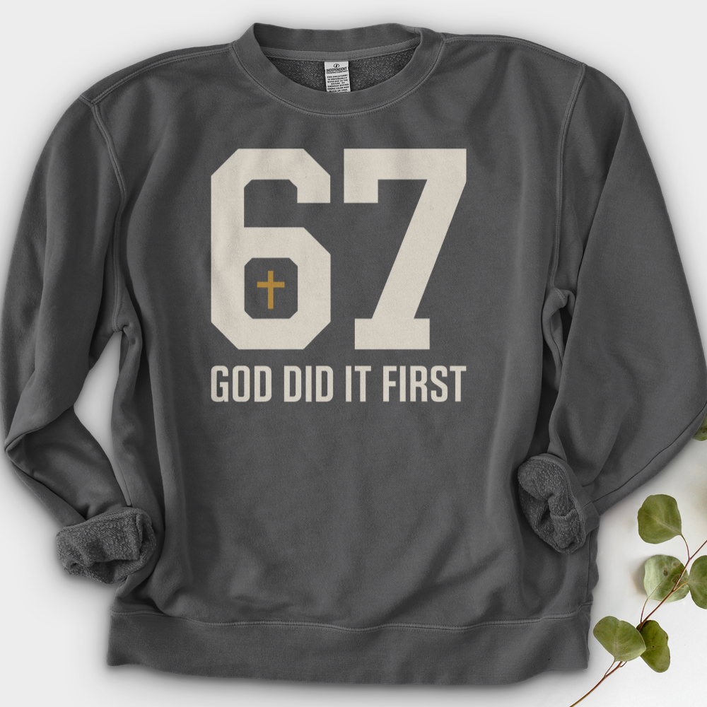 God Did It First 02 Crewneck